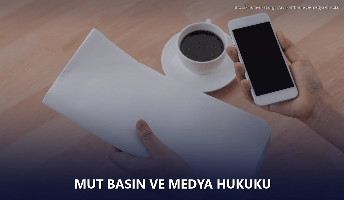 Mut Basın ve Medya Hukuku