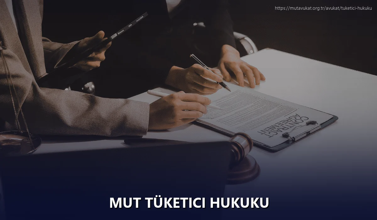 Mut Tüketici Hukuku
